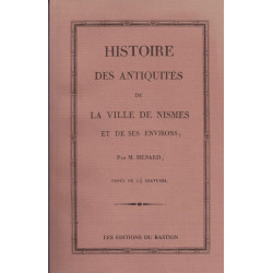 Histoire des antiquités de la ville de Nimes