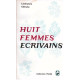 Huit femmes écrivains