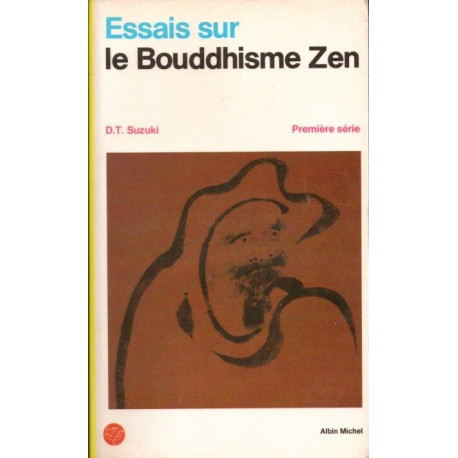 Essai sur le bouddhisme zen tome 1