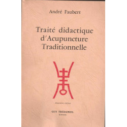 Traité d'acupuncture traditionnelle