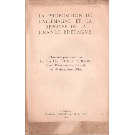 La proposition de l'Allemagne et la réponse de la Grande-Bretagne