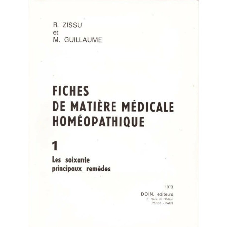 Fiches de matière médicale homéopathique. 1 les soixante...