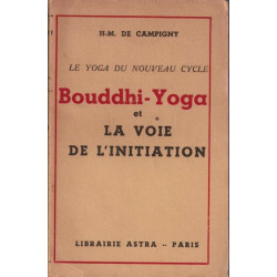 Bouddhi-Yoga et la Voie de l'Initiation