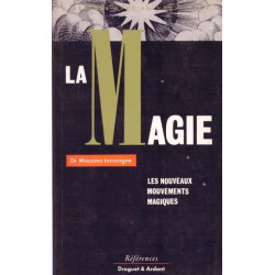 La magie : les nouveaux mouvements magiques