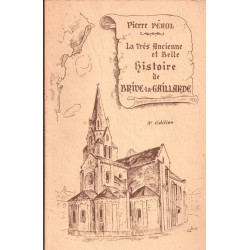 La trés ancienne et belle histoire de Brive-la Gaillarde