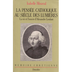 La pensée catholique au siècle des Lumières