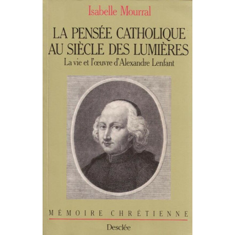 La pensée catholique au siècle des Lumières