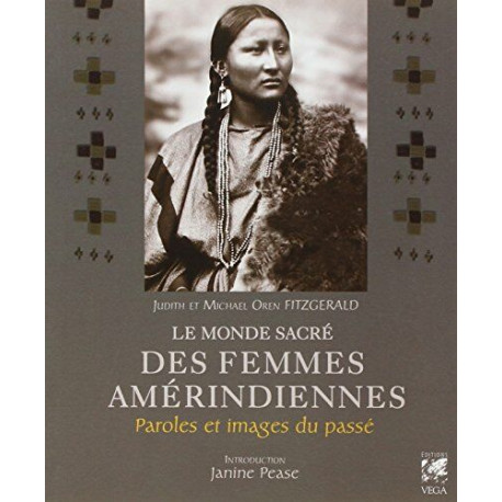 Le monde sacré des femmes amérindiennes