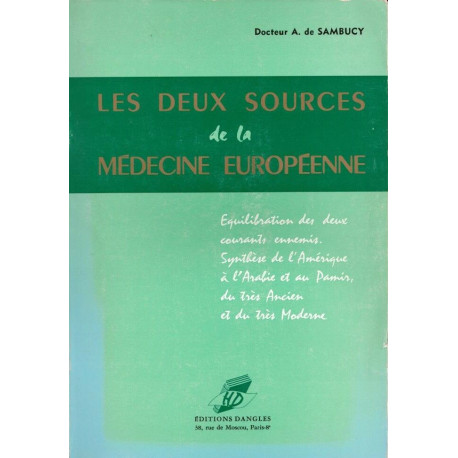 Les deux sources de la médecine européenne