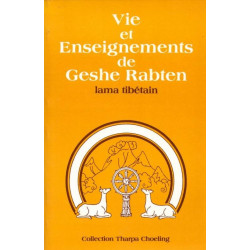 Vie et enseignements de Geshe Rabten lama tibétain