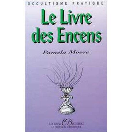 Le livre des encens