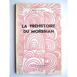 La préhistoire du morbihan le vannetais littoral