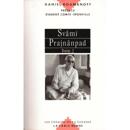 Swami Prajnanpad tome 2 : Le quotidien illuminé