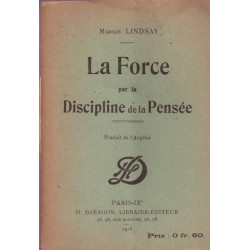 La force par la discipline de la pensée