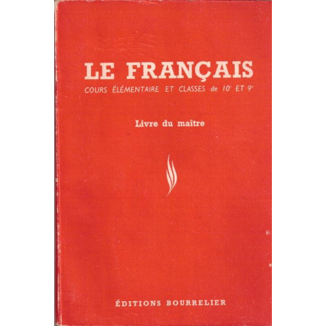 Le français LIVRE DU MAITRE cours élémentaire et classes de...