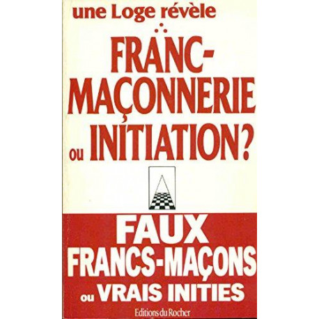 Franc-maçonnerie ou initiation