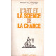 L'art et la science de la chance